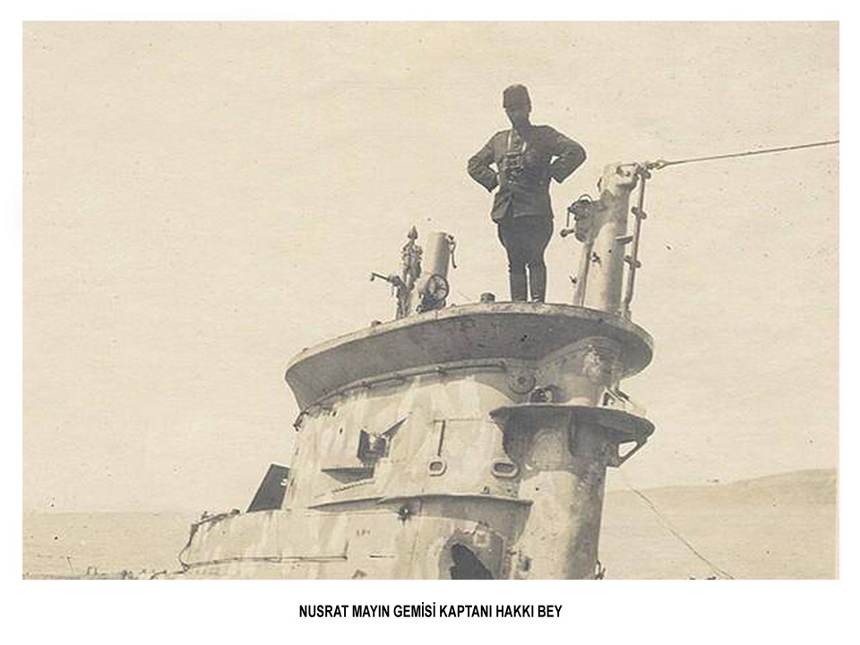Nusret komutanı Yüzbaşı Hakkı Bey